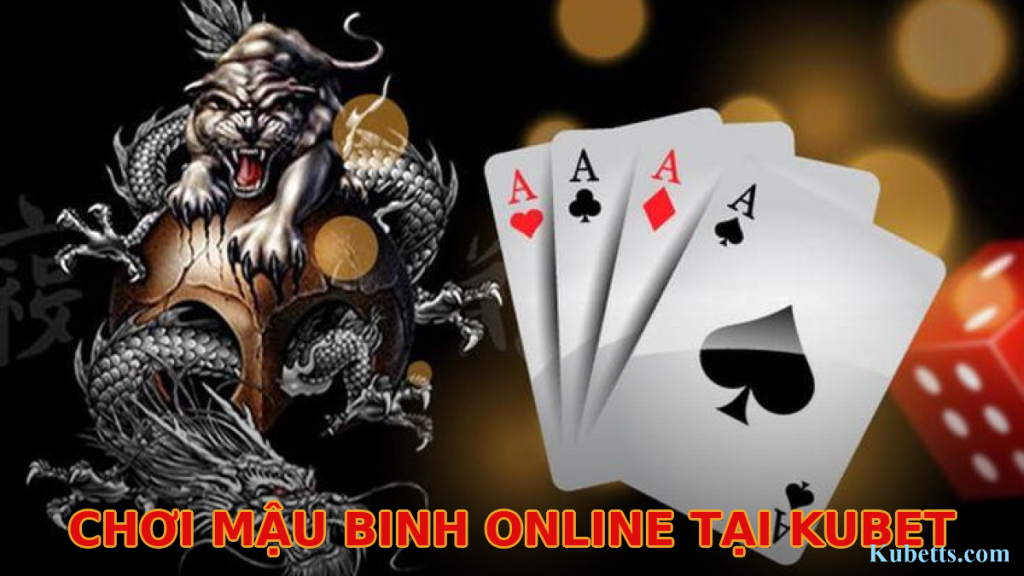 Hướng dẫn cách chơi Mậu Binh và xếp chi hiệu quả từ A-Z tại KUBET 2 Chơi Mậu Binh online tại KUBET